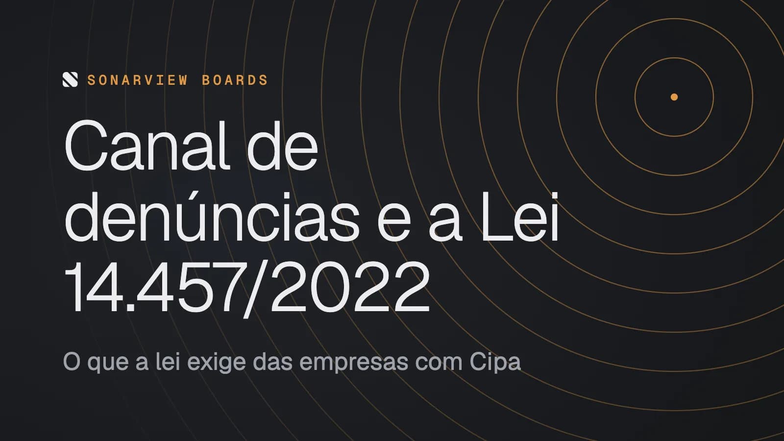 Canal de denúncias e a Lei 14.457/2022: o que a lei exige